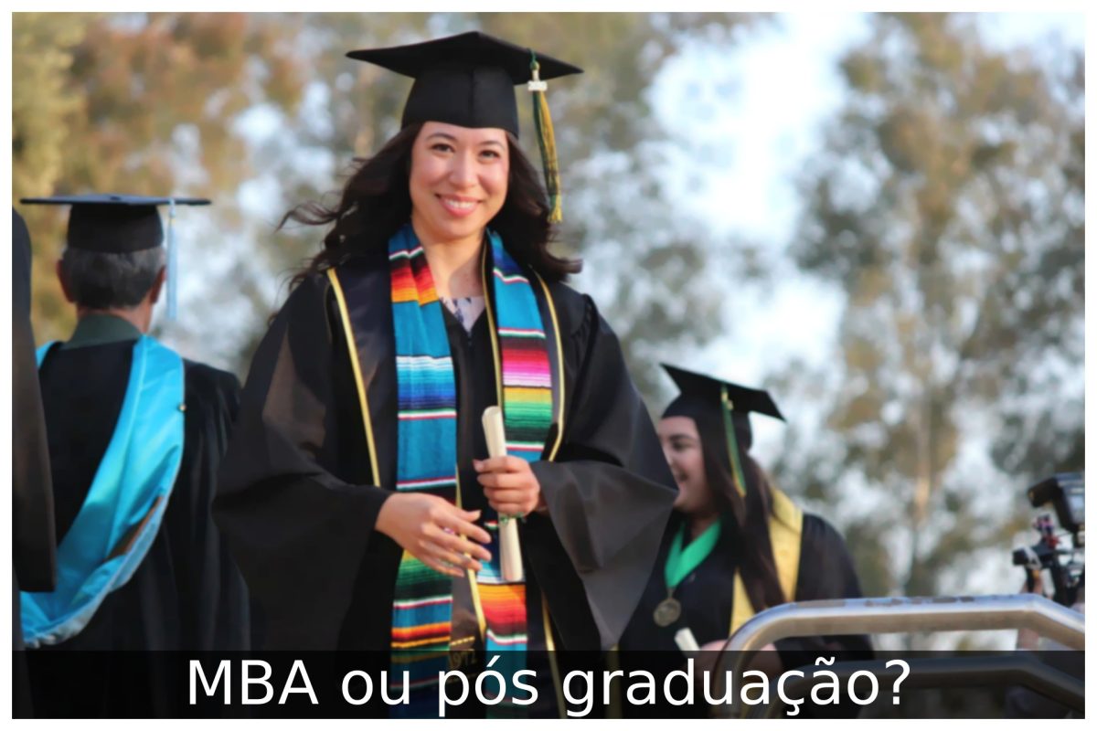 MBA ou pós graduação?