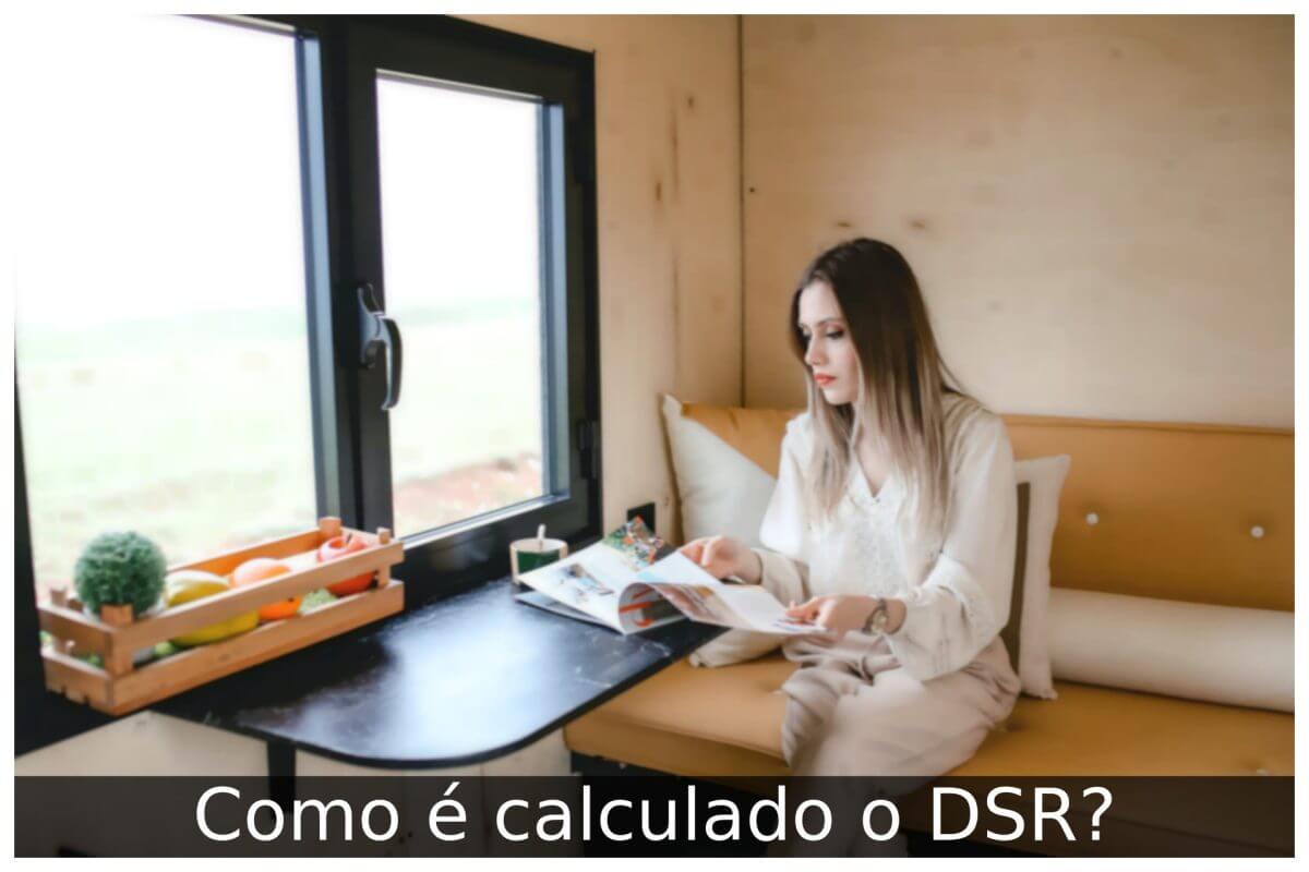 Como é calculado o DSR