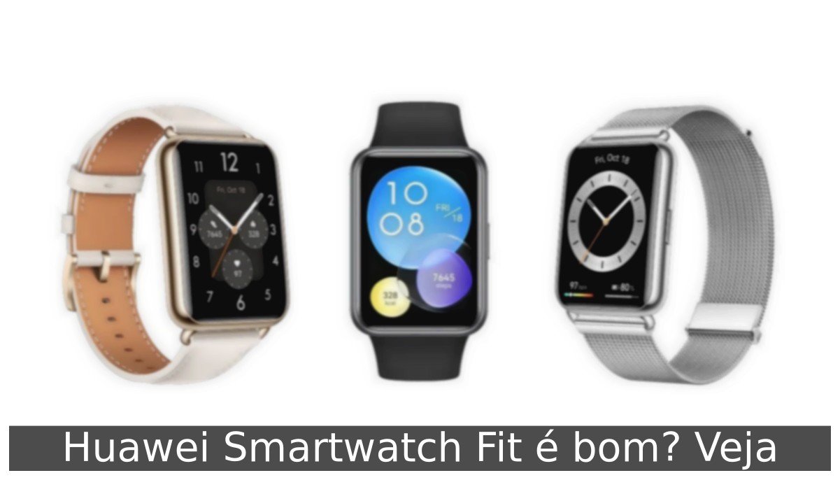 Huawei Smartwatch Fit é bom