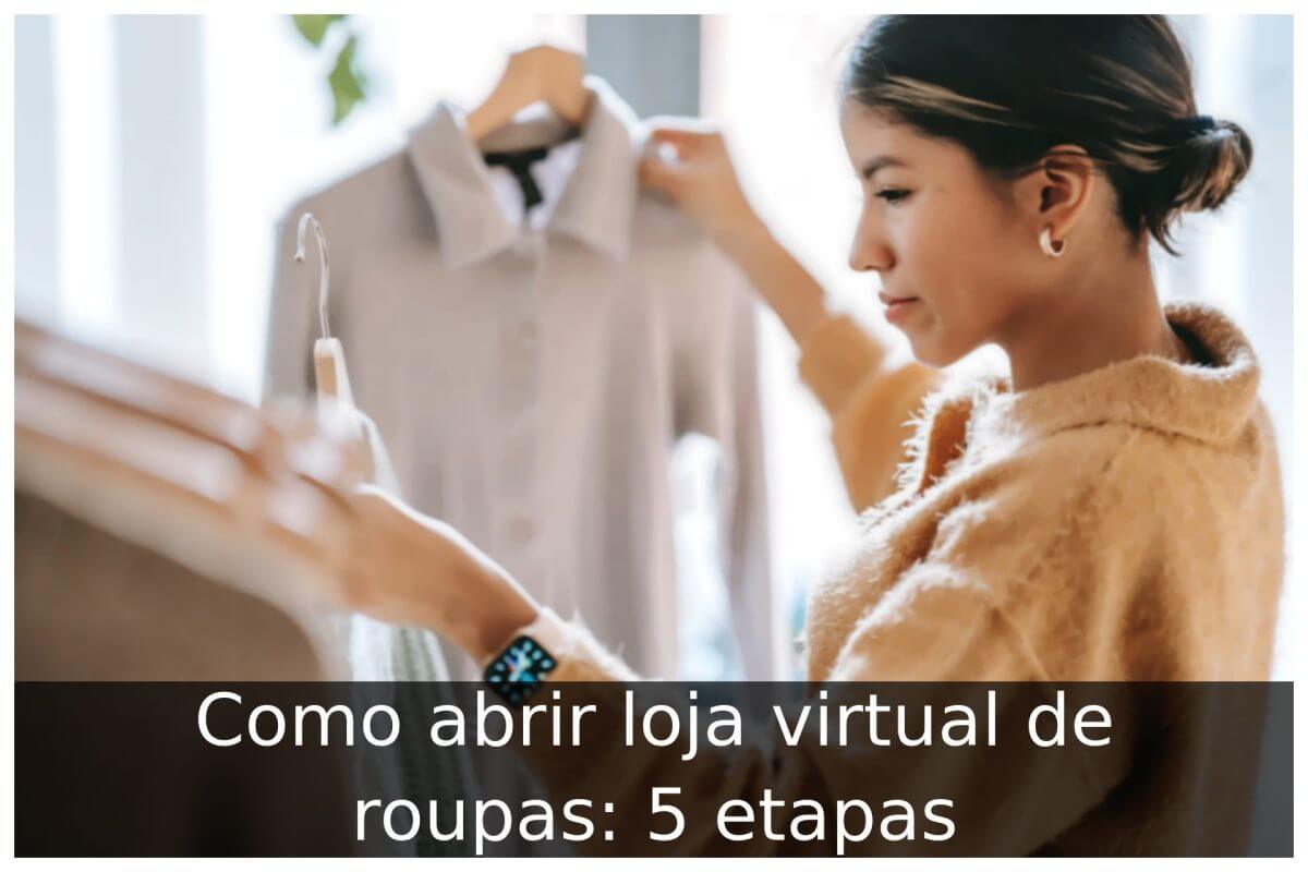 Como abrir loja virtual de roupas
