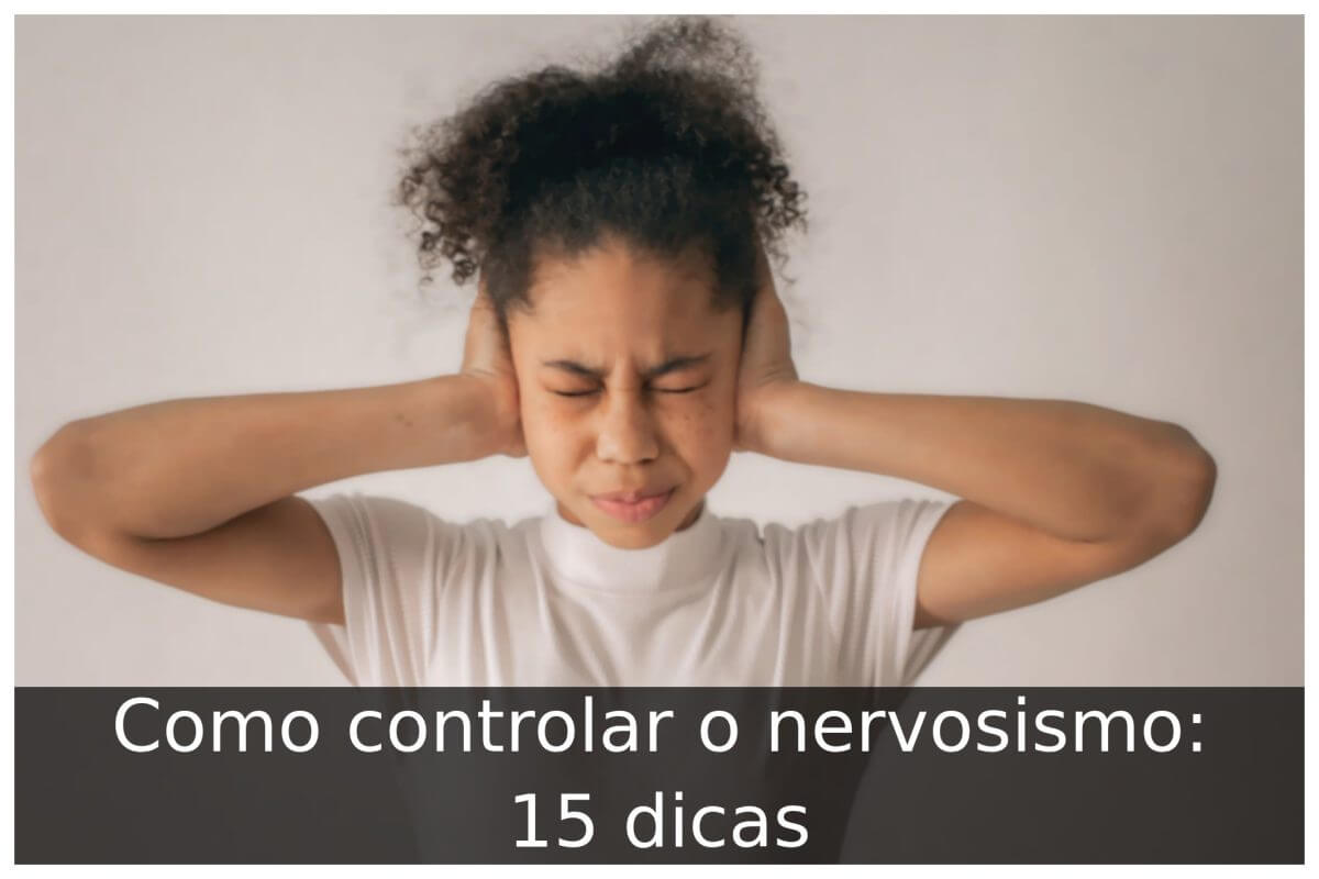 Como controlar o nervosismo