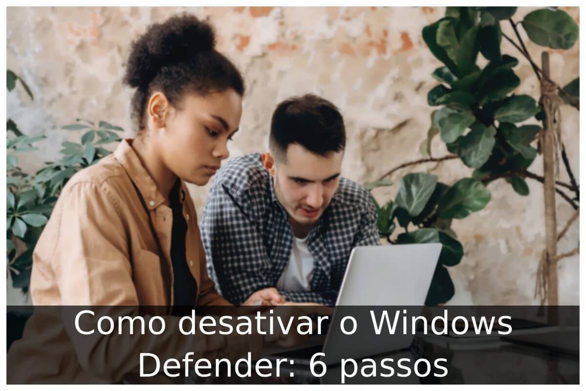 Como desativar o Windows Defender