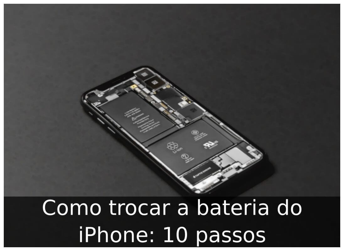 Como trocar a bateria do iPhone